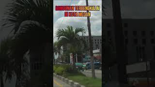 BANGUNAN  TERBENGKALAI  DI  MEDAN  #SHORTS