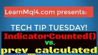 IndicatorCounted() and Prev_Calculated Explained