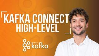 Kafka Connect Concepts Deep Dive - Connectors, Configuration, Tasks, Workers