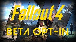 FALLOUT 4 - Tutorial - Beta Opt in! (Steam/PC Only)