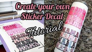 HOW TO MAKE YOUR OWN TUMBLER STICKER DECALS | CRICUT PRINT THEN CUT