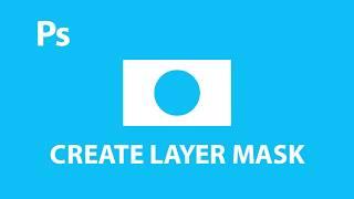 How To Create a Layer Mask in Photoshop