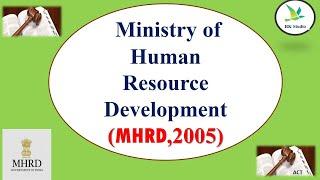 ministry of human resource development / MHRD 2005