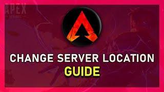 Apex Legends - How To Change Server Location