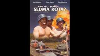 Kam se poděla sedmá rota? - SONG