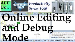 Productivity 1000 Series PLC Online Editing and Debug Mode