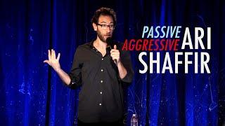 Ari Shaffir: Passive Aggressive - Full Special 2012