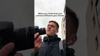 Cool camera doesn't matter!