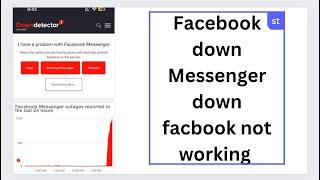 Facebook down 2024 | messenger down 2024 | Facebook not working | messenger not working