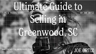 Greenwood, SC Real Estate: Your Ultimate Guide to Selling in the Emerald City