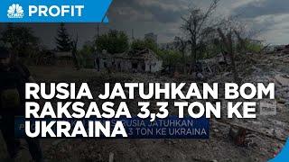 Makin Panas! Rusia Jatuhkan Bom Raksasa 3,3 Ton ke Ukraina