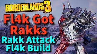 BEST RAKK ATTACK BUILD! | Fl4k Got Rakks | Borderlands 3 Fl4k Build | Level 72 Mayhem 11 | Save File