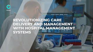 Hospital Management System - Features, Modules and Uses