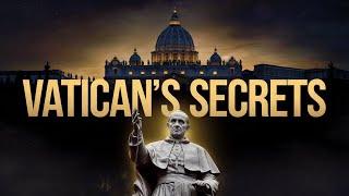 The Dark Truth Behind the Vatican’s Power