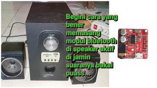 Modul bluetooth terbaik, Cara memasang modul bluetooth di speaker aktif