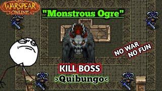 Warspear Online - Killing Boss Quibungo " The Monstrous Ogre " | This Boss Warewolf ? 