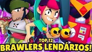 KENJI É BROKEN! TODOS OS LENDÁRIOS DE PIOR Á MELHOR no BRAWL STARS! TOP 12 BRAWLERS LENDÁRIOS!