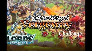 Lords Mobile Vergeway Chapter 8 Stage 8 Easy Guide