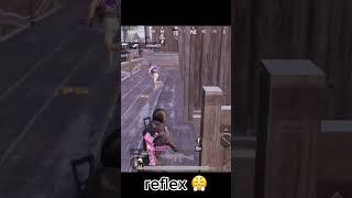 reflex ️ #pubgmobile #serkangaming #shortsbreak #follow #bgmi #memes #battleroyalegame #pubg