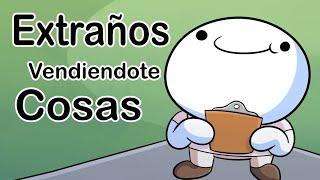 Extraños Tratando de Venderte Cosas | Strangers Trying to Sell You Stuff [TheOdd1sout] | [Español]