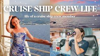CRUISE SHIP CREW LIFE: What life is like as a cruise ship crew member.
