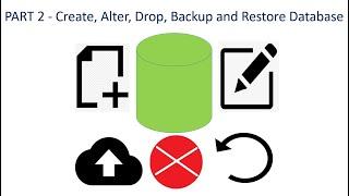 Create Alter Drop Backup and Restore MS SQL Database