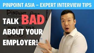 Pinpoint Asia - How to Talk BAD about Your Employer!