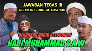 GUS MIFTAH TERBARU 2024 BENARKAH HABIB KETURUNAN NABI MUHAMMAD SAW ?