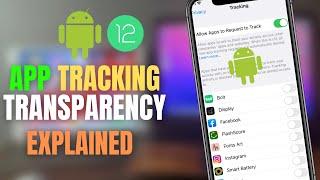 Apple's App Tracking Transparency Coming To Android 12