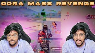 Oora Mass Revenge Video  | Intense Gameplay| #warriorislive #highlights