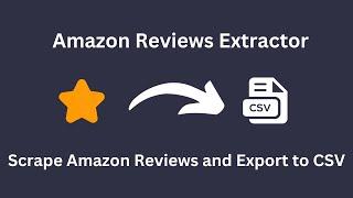 How to scrape and export Amazon customer reviews and export to CSV 2024