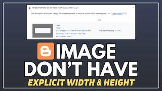 Image Element Do Not Have Explicit Width And Height | Page Speed Insight | Blogger