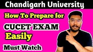 How to Prepare for Cucet exam | Chandigarh University CUCET Exam 100% Scholarship |CU Admission 2023