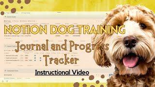 Paws Of Wisdom | Digital Dog Training Journal & Progress Tracker (Notion Instructional Video)