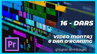 Video montaj \\ 16-dars 1-qism \\ Effects paneli va perexodlar