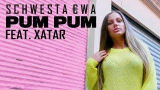 SCHWESTA EWA feat. XATAR - Pum Pum (Official Video) ► Prod. von Gökhan Güler