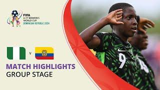 HIGHLIGHTS: Nigeria v Ecuador | FIFA U-17 Women’s World Cup 2024