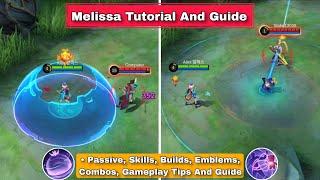 How To Use Melissa Mobile Legends | Advance Tips & Guide