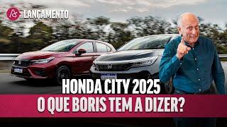 BORIS CONFERE COMO FICOU A LINHA 2025 DO HONDA CITY NAS VERSÕES SEDÃ E HATCH