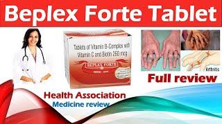 Beplex Forte Tablet Benefits , uses, sideeffect , Precautions & How to use full review