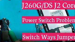 J260G/DS J2 Core switch off problem || J2 Core Jumper Switch Ways