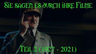 Sie sagen es durch ihre Filme - Teil 2 (1927 - 2021)