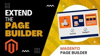 Extend the Magento 2 page builder