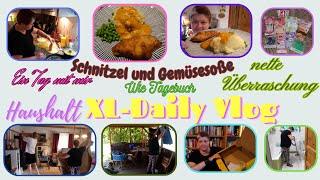 XL-Daily Vlog / Viel Hausarbeit aufholen / Schnitzel und Gemüsesoße / Mein Tagebuch / Geschenke