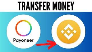 How to Transfer Money From Payoneer to Binance (2024 Tutorial)