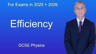 GCSE Physics Revision "Efficiency"