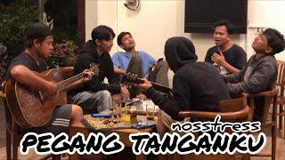 PEGANG TANGANKU - NOSSTRESS || COVER JUMAWANMUSIC #nosstress  #pegangtanganku