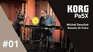 KORG Pa5X - Michel Deuchst et Renato Di Folco - EP1 (vidéo de La Boite Noire)