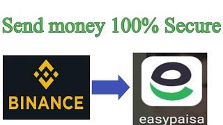 How to transfer money from binance to easypaisa | How to get withdraw binance to easypaisa instantly