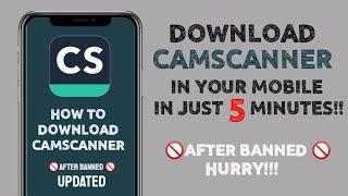 How to install CamScanner in just 5 minutes /after banned  in android